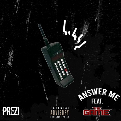 Answer Me ft. The Game