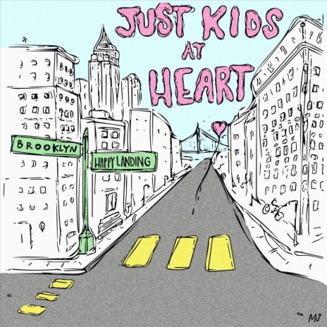 Just Kids at Heart | Boomplay Music