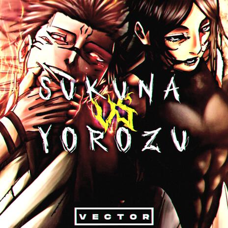 Sukuna Vs Yorozu Rap | Boomplay Music