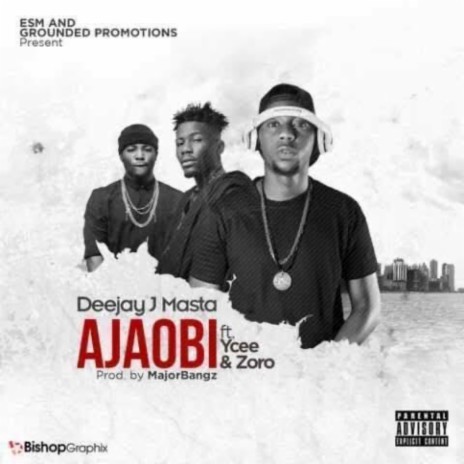 Ajaobi ft. Zoro & Ycee | Boomplay Music