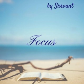 Focus lyrics | Boomplay Music