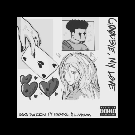 Goodbye My Love Sped Up/Pitched ft. kidKRONKE & LüvKam
