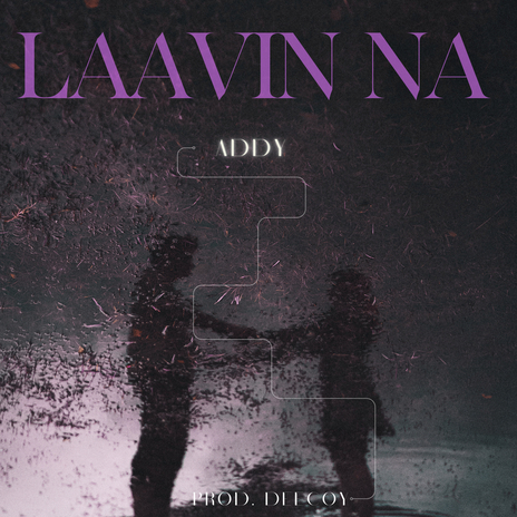 Laavin Na | Boomplay Music