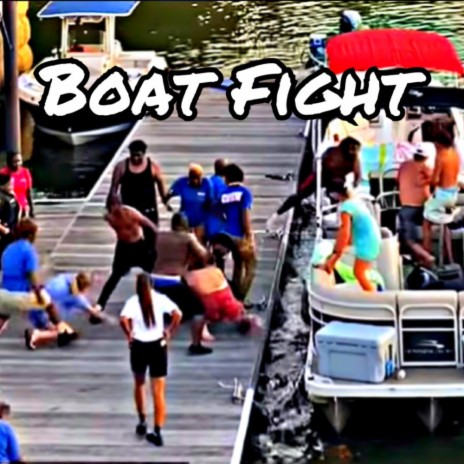 Boat Fight | Boomplay Music