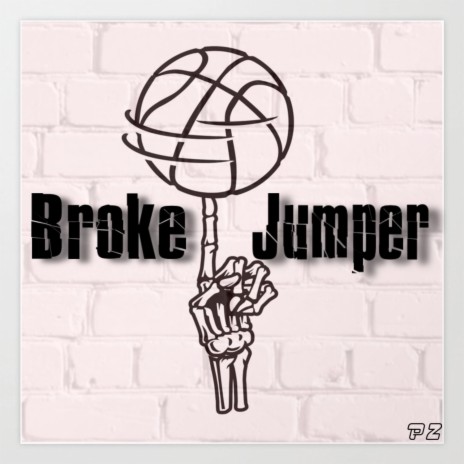 Broke Jumper | Boomplay Music