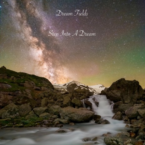 Step Into A Dream | Boomplay Music