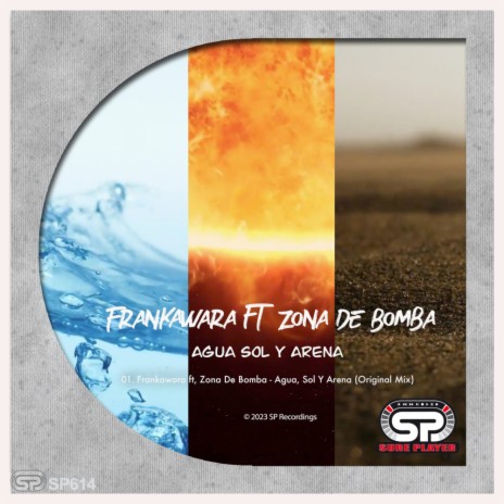 Agua Sol y Arena ft. Zona De Bomba | Boomplay Music