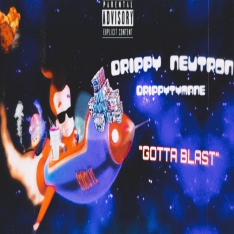 Drippy Neutron | Boomplay Music