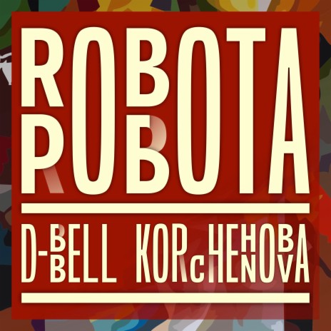 Robota ft. KORCHENOVA