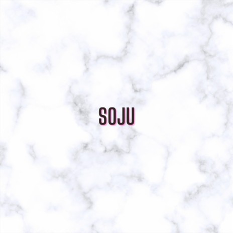 Soju | Boomplay Music