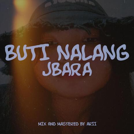 Buti Nalang | Boomplay Music