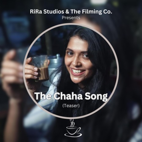 The Chaha Song Teaser | Boomplay Music