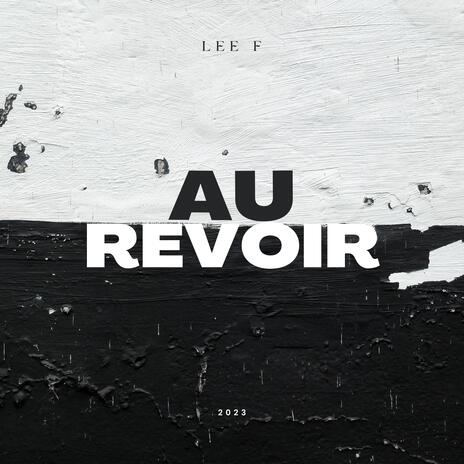 Au revoir | Boomplay Music