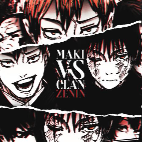 Maki Vs El Clan Zenin | Boomplay Music