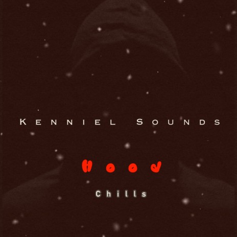 Hood Chills | Boomplay Music