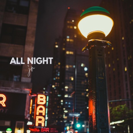 All Night | Boomplay Music