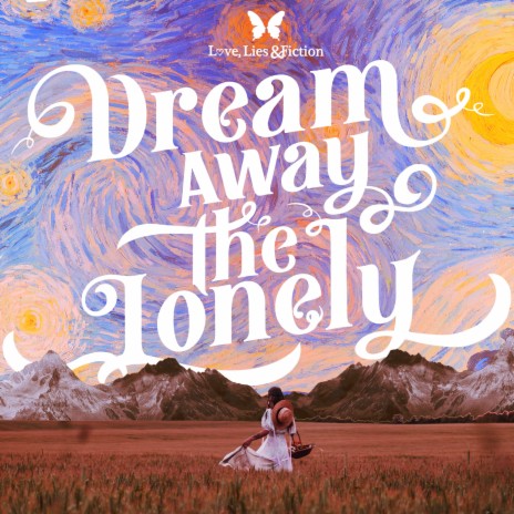 Dream Away The Lonely (Acoustic) | Boomplay Music