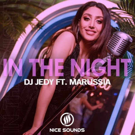 In The Night (feat. Marussia) | Boomplay Music