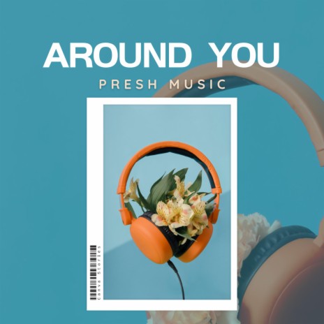 Around you | Boomplay Music
