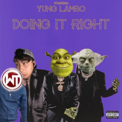 DOING IT RIGHT ft. Depp Gibbs, Lil Toy Yoda & WT