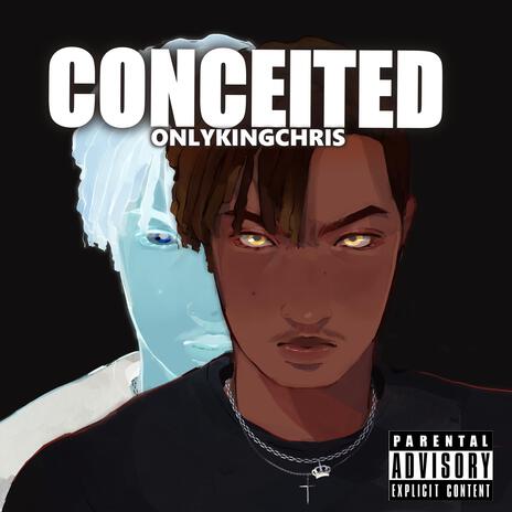 Conceited | Boomplay Music