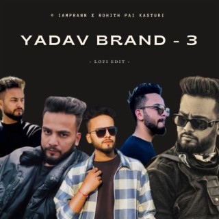 Yadav Brand 3 (Lofi)