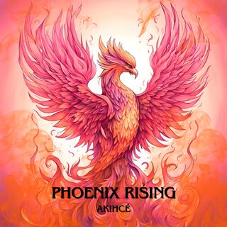 Phoenix Rising