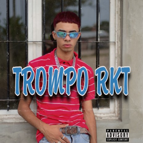 Trompo Rkt | Boomplay Music