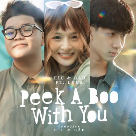Peek A Boo With You ft. Bâu & Lena | Boomplay Music
