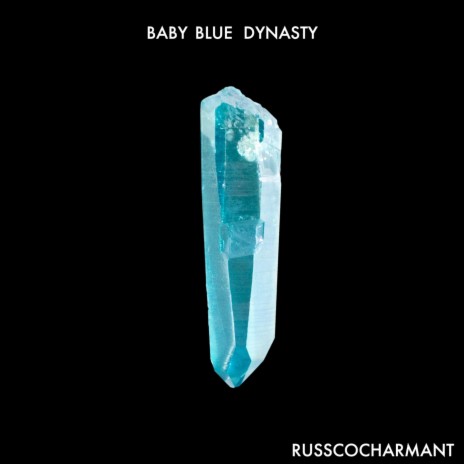 BABY BLUE DYNASTY | Boomplay Music