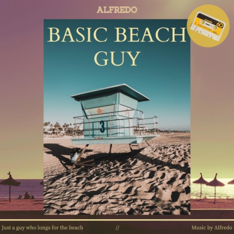 Basic Beach Guy | Boomplay Music