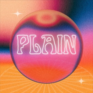 Plain lyrics | Boomplay Music