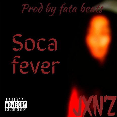 SOCA FEVER | Boomplay Music