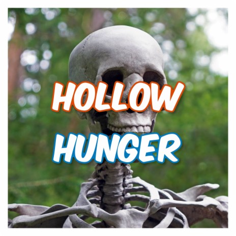 Hollow Hunger | Boomplay Music