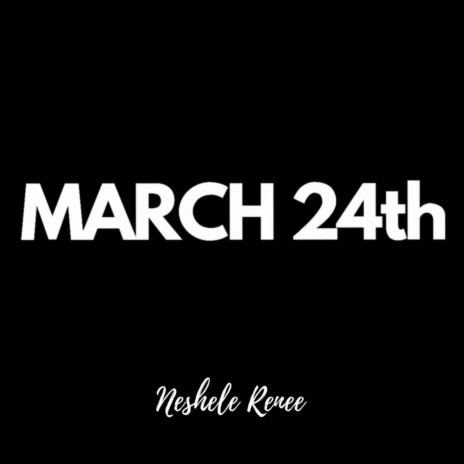 March 24th (Freestyle) | Boomplay Music