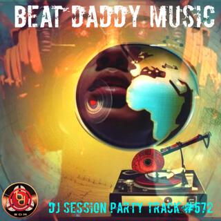 DJ SESSION PARTY TRACK #572