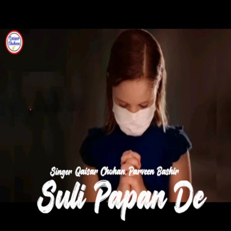 Suli Papan De ft. Parveen Bashir | Boomplay Music