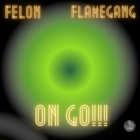 On Go (Special Version) ft. flamegang