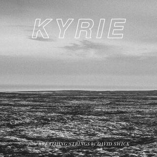 Breathing Strings: Kyrie