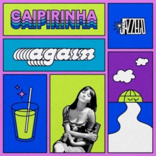 Caipirinha | Again