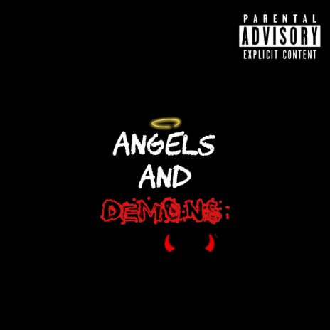 Angels and Demons ft. 808 LOCKHEART