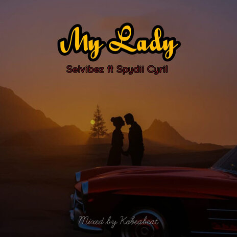 My Lady (Kobeabeat Remix) ft. Spydii Cyril | Boomplay Music