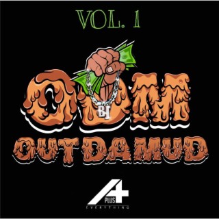 Out Da Mud, Vol. 1