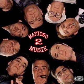 Mafioso Musik 2