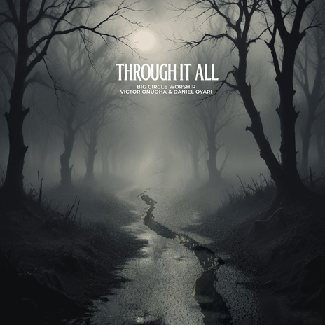 Through It All ft. Victor Onuoha & Daniel Oyari | Boomplay Music