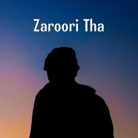 Zaroori Tha (acousic)