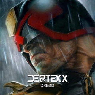 Dredd (Im the LAW!)