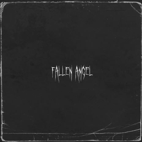 Fallen Angel | Boomplay Music