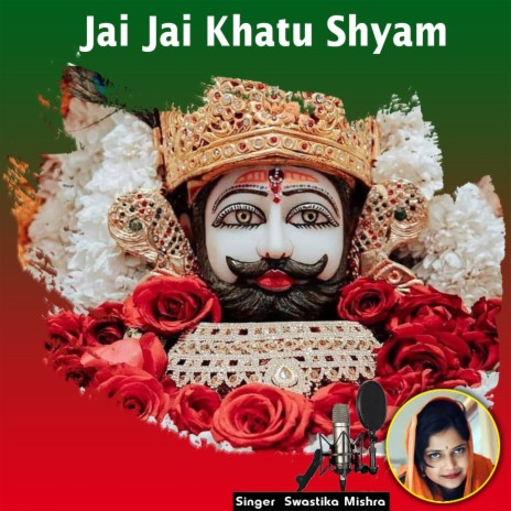 Jai Jai Khatu Shyam | Boomplay Music