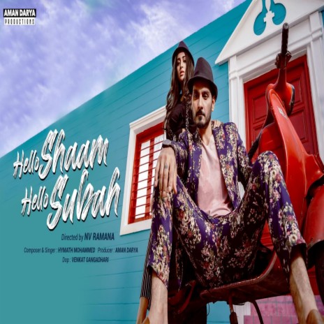 Hello Shaam Hello Subah ft. G Jeevanbabu & Aman Darya | Boomplay Music